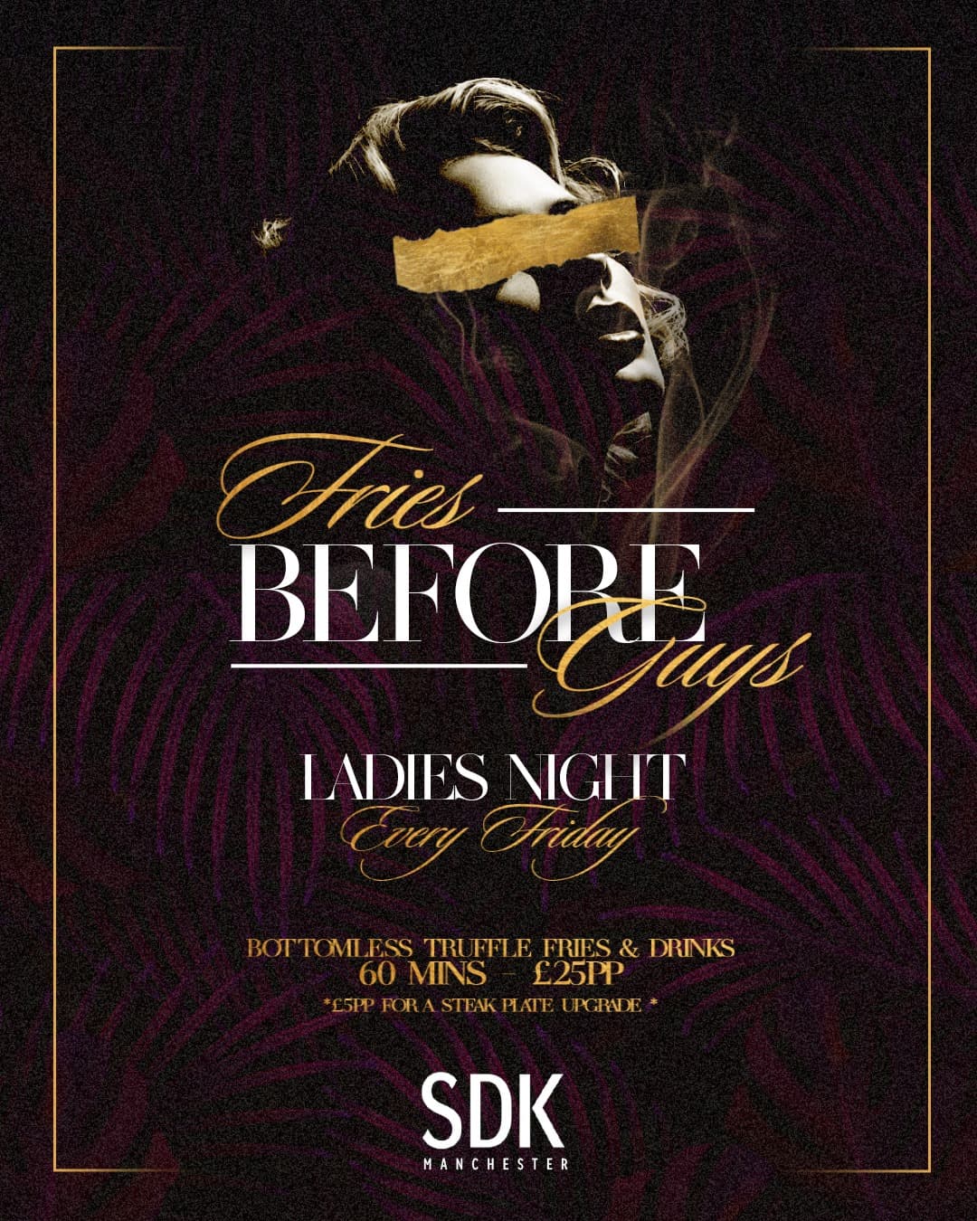 Fries Before Guys - Ladies Night